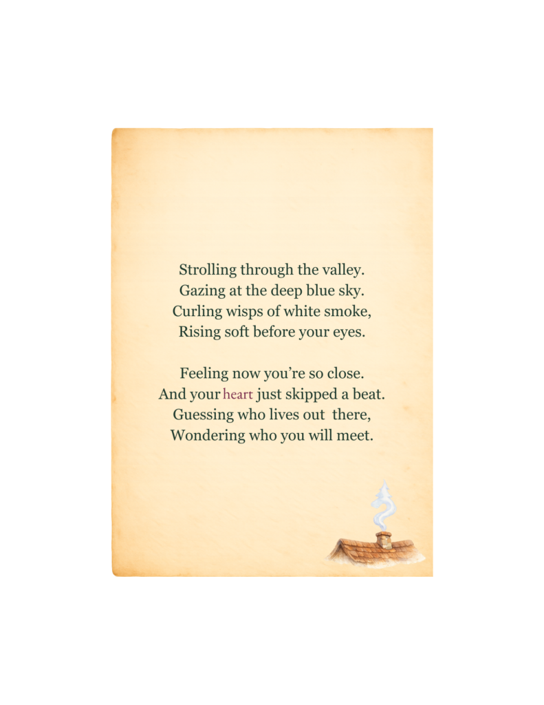 Story card featuring two gentle stanzas about walking through the valley, noticing curling wisps of smoke, and wondering who you will meet.  Below the text is a small water color embellishment of a simple roofline with a chimney.  A thin ribbon of white smoke curls upward in the shape of a question mark, forming the faint outline of an evergreen tree.